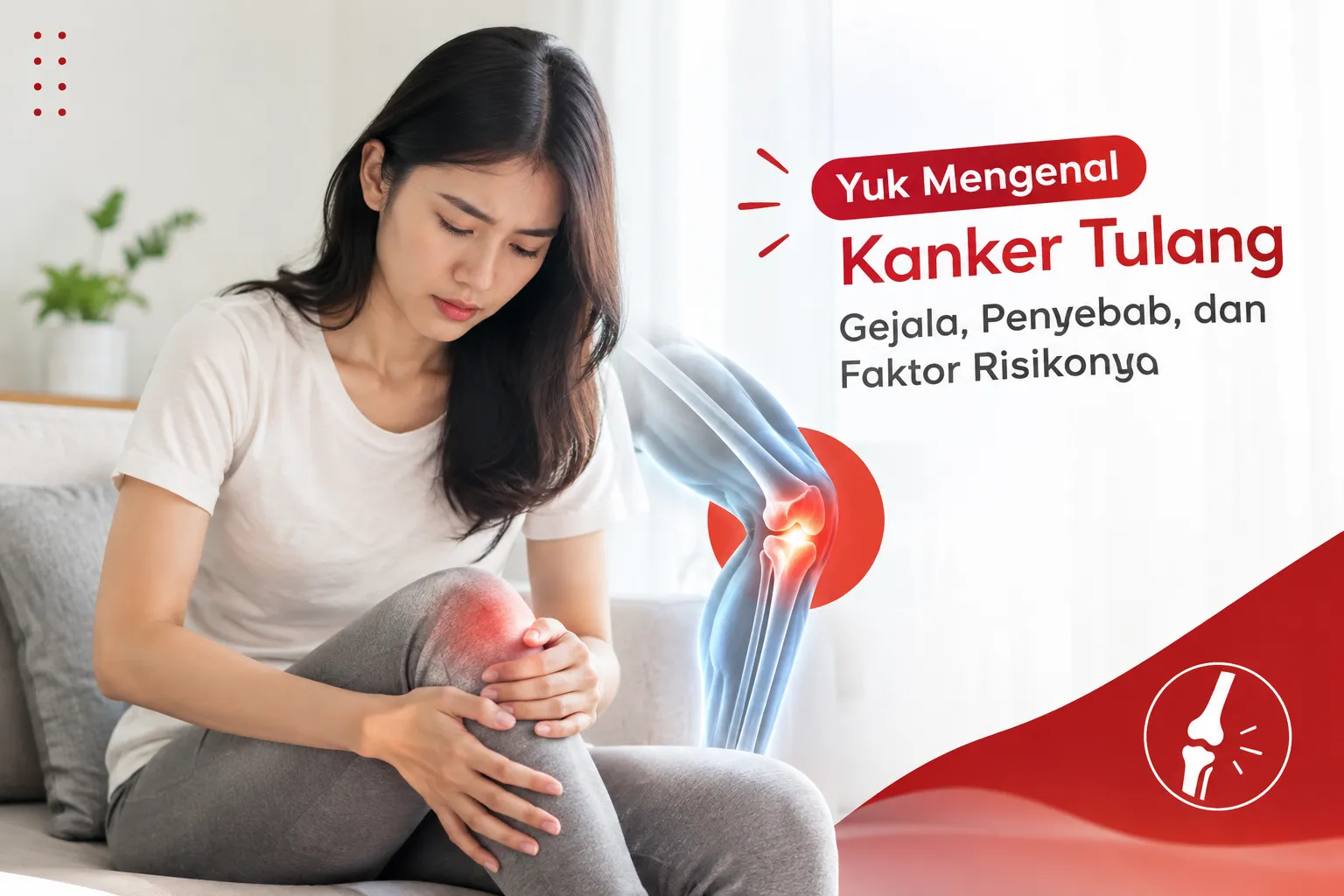 gambar Yuk Mengenal Kanker Tulang: Gejala, Penyebab, dan Faktor Risikonya
